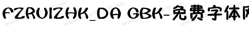 FZRUIZHK_DA GBK字体转换